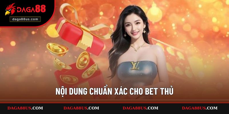 Nội dung chuẩn xác cho bet thủ